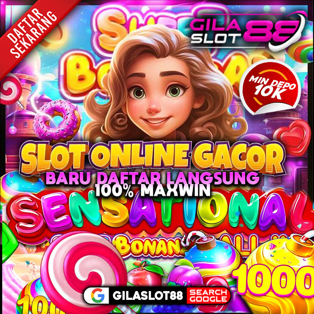 GILASLOT88 - Situs Slot88 Online Joker123 Resmi Gampang Maxwin